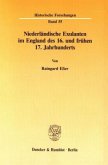 Niederländische Exulanten im England des 16. und frühen 17. Jahrhunderts.