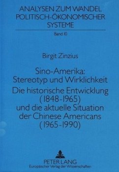 Sino-Amerika: Stereotyp und Wirklichkeit - Zinzius, Birgit