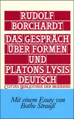 Das Gespräch über Formen und Platons Lysis deutsch (Cotta's Bibliothek der Moderne, Bd. 66) - Borchardt, Rudolf