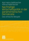 Nachhaltige Wirtschaftspolitik in der parlamentarischen Demokratie