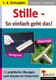 Stille - So einfach geht das!