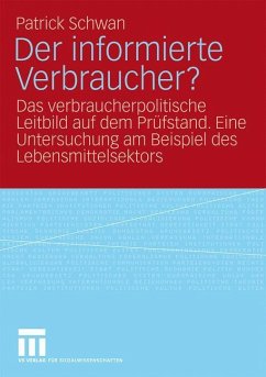 Der informierte Verbraucher? - Schwan, Patrick