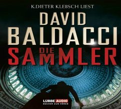 Die Sammler / Camel-Club Bd.2 (6 Audio-CDs) - Baldacci, David