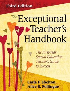 The Exceptional Teacher's Handbook - Shelton, Carla F.; Pollingue, Alice B.