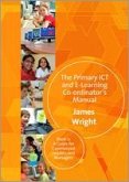 The Primary ICT & E-Learning Co-Ordinator&#8242;s Manual