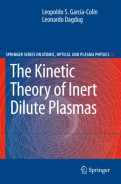 The Kinetic Theory of Inert Dilute Plasmas - García-Colín, Leopoldo S.;Dagdug, Leonardo