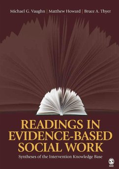 Readings in Evidence-Based Social Work - Vaughn, Michael G.; Howard, Matthew; Thyer, Bruce A.