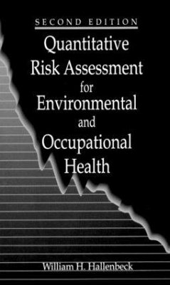 Quantitative Risk Assessment for Environmental and Occupational Health - Hallenbeck, William H