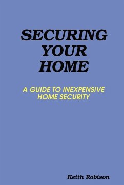 Securing Your Home - Robison, Keith