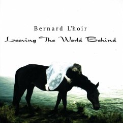 Leaving The World Behind - L'Hoir,Bernard