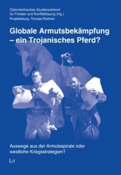 Cover Globale Armutsbekämpfung - ein Trojanisches Pferd?