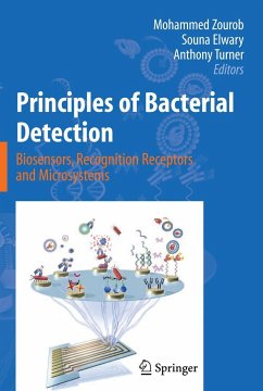 Principles of Bacterial Detection: Biosensors, Recognition Receptors and Microsystems - Turner, Anthony / Zourob, Mohammed M. / Elwary, Souna (eds.)