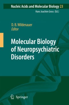 Molecular Biology of Neuropsychiatric Disorders - Wildenauer, Dieter (Volume ed.)