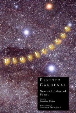 Pluriverse: New and Selected Poems - Cardenal, Ernesto