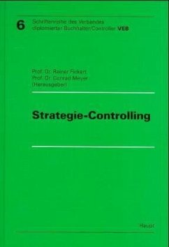 Strategie-Controlling - Fickert, Reiner / Meyer, Conrad (Hgg.)