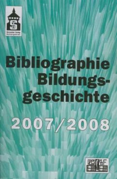 Bibliographie Bildungsgeschichte, 2007/2008, m. CD-ROM Cover Bibliographie Bildungsgeschichte, 2007/2008, m. CD-ROM
