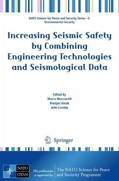 Increasing Seismic Safety by Combining Engineering Technologies and Seismological Data - Mucciarelli, Marco / Herak, Marijan / Cassidy, John (eds.)