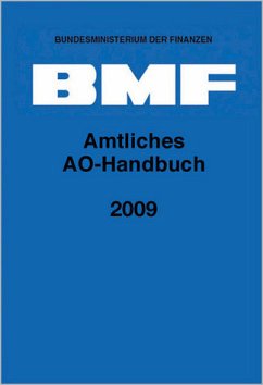 Cover Amtliches AO-Handbuch 2009: mit Anwendungserlass zur Abgabenordnung (AEAO), Finanzgerichtsordnung (FGO) und weiteren Gesetzen.