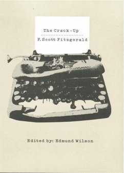 The Crack-Up - Fitzgerald, F Scott
