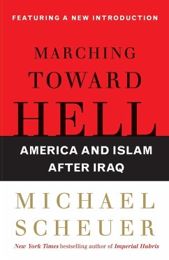 Marching Toward Hell - Scheuer, Michael