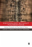 Psychology Without Foundations