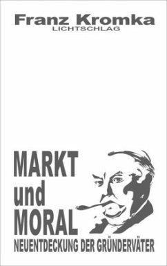 Markt und Moral - Kromka, Franz
