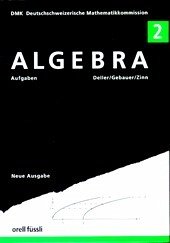 Algebra 2 - Aufgaben