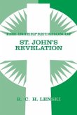 The Interpretation of St. John's Revelation