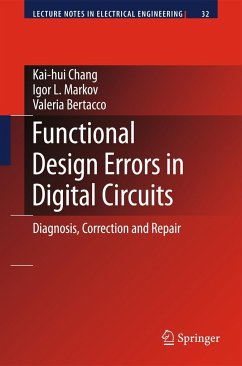 Functional Design Errors in Digital Circuits - Chang, Kai-hui;Markov, Igor L.;Bertacco, Valeria