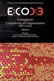 Emergence: Complexity & Organization 2007 Anuual