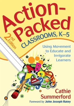 Action-Packed Classrooms, K-5 - Summerford, Cathie