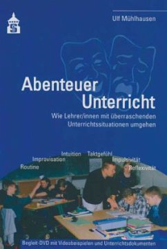Abenteuer Unterricht, m. DVD - Mühlhausen, Ulf
