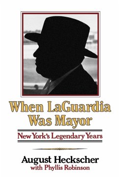 When Laguardia Was Mayor - Heckscher, August