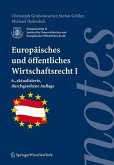 Europäisches und öffentliches Wirtschaftsrecht I (Springer Notes Rechtswissenschaft)