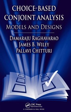 Choice-Based Conjoint Analysis - Raghavarao, Damaraju; Wiley, James B.; Chitturi, Pallavi