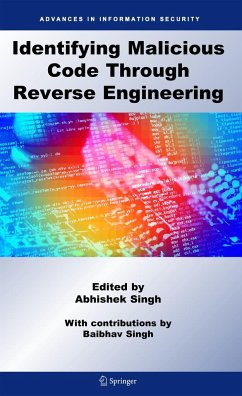 Identifying Malicious Code Through Reverse Engineering - Singh, Abhishek (ed.)