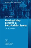 Housing Policy Reforms in Post-Socialist Europe