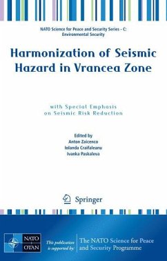 Harmonization of Seismic Hazard in Vrancea Zone - Zaicenco, Anton / Craifaleanu, Iolanda / Paskaleva, Ivanka (eds.)