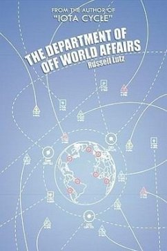 The Department of Off World Affairs - Lutz, Russell