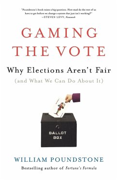 Gaming the Vote - Poundstone, William