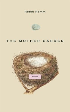 The Mother Garden - Romm, Robin