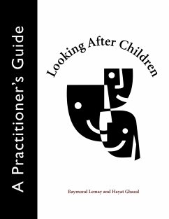 Looking After Children - Lemay, Raymond A; Ghazal, Hayat