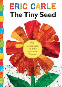 The Tiny Seed: With Seeded Paper to Grow Your Own Flowers! - Carle, Eric