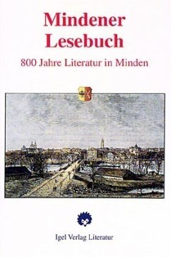 Mindener Lesebuch - Wollschäger, Hans; LeFort, Gertrud von; Hodjyk, Franz; Lange-Müller, Katja; Bruns, Max; Löschütz, Gerd; Wege, Hans H