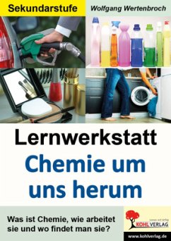 Lernwerkstatt Chemie um uns herum - Wertenbroch, Wolfgang