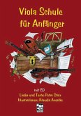 Viola-Schule für Anfänger, m. Audio-CD Viola-Schule für Anfänger, m. Audio-CD