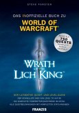 Das inoffizielle Buch zu World of Warcraft: Wrath of the Lich King