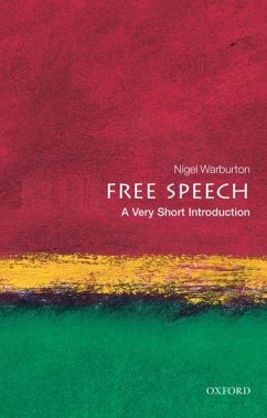 Free Speech - Warburton, Nigel (Senior Lecturer in Philosophy, The Open University