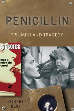 Penicillin - Bud, Robert