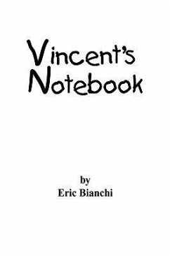 Vincent's Notebook - Bianchi, Eric